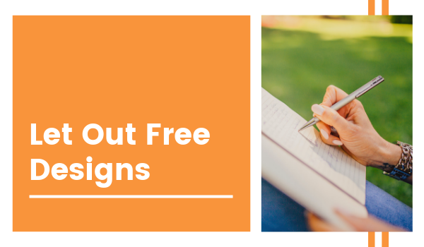 Let Out Free Designs